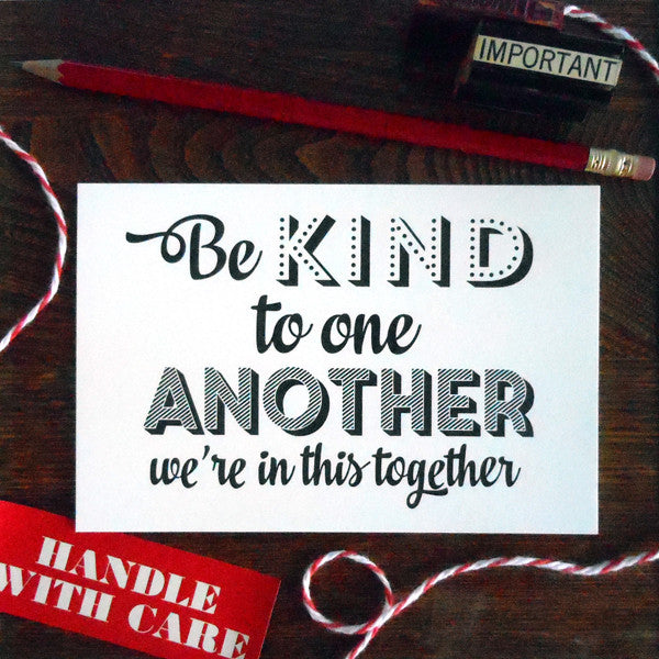 be kind to one another