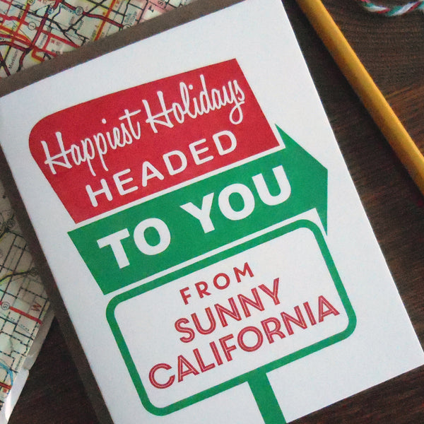 holiday sunny california roadside sign
